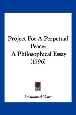 Project For A Perpetual Peace de Immanuel Kant