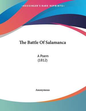 The Battle Of Salamanca de Anonymous