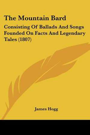 The Mountain Bard de James Hogg