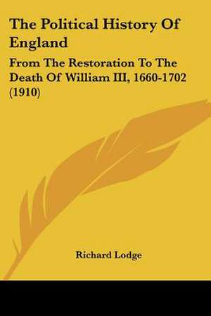 The Political History Of England de Richard Lodge