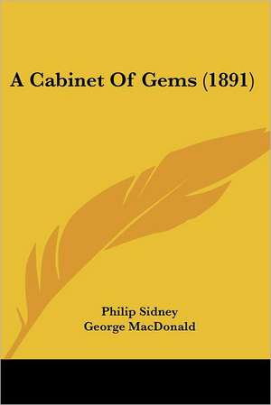 A Cabinet Of Gems (1891) de Philip Sidney