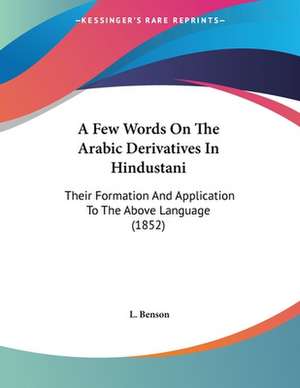 A Few Words On The Arabic Derivatives In Hindustani de L. Benson