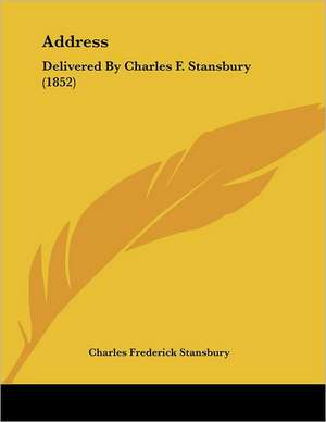 Address de Charles Frederick Stansbury