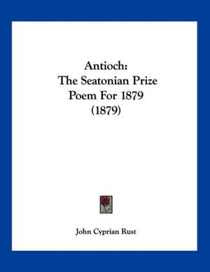 Antioch de John Cyprian Rust