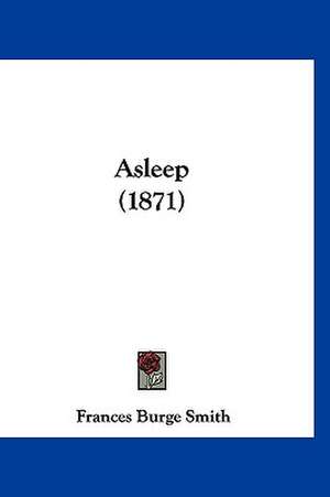 Asleep (1871) de Frances Burge Smith