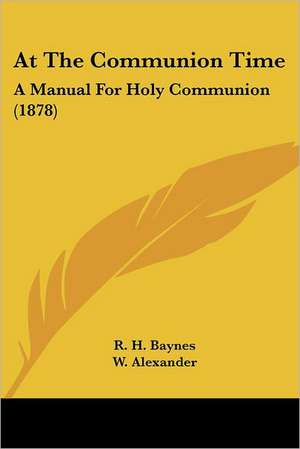 At The Communion Time de R. H. Baynes