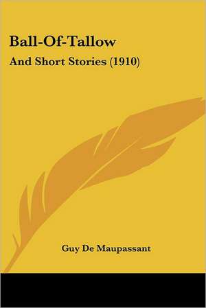 Ball-Of-Tallow de Guy de Maupassant