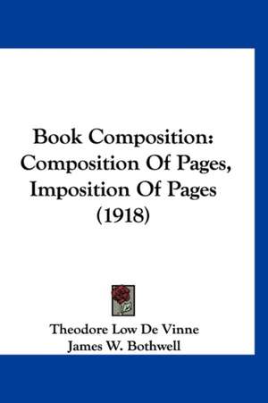 Book Composition de Theodore Low De Vinne