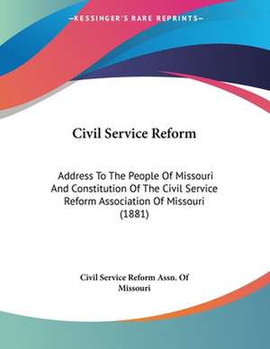 Civil Service Reform de Civil Service Reform Assn. Of Missouri