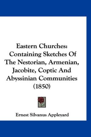 Eastern Churches de Ernest Silvanus Appleyard