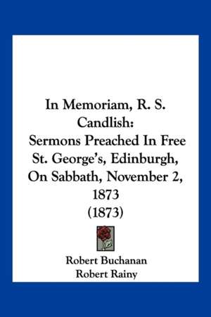 In Memoriam, R. S. Candlish de Robert Buchanan