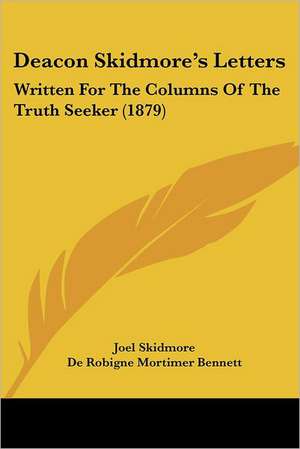 Deacon Skidmore's Letters de Joel Skidmore