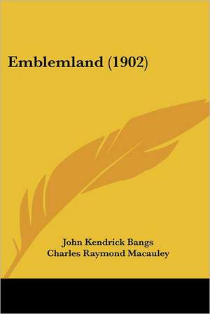 Emblemland (1902) de John Kendrick Bangs