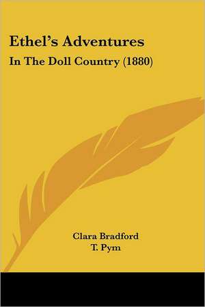 Ethel's Adventures de Clara Bradford