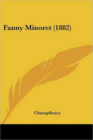 Fanny Minoret (1882) de Champfleury