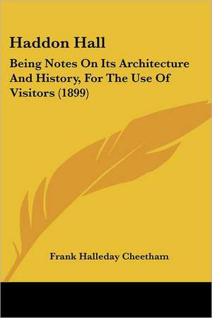 Haddon Hall de Frank Halleday Cheetham