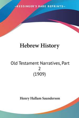 Hebrew History de Henry Hallam Saunderson