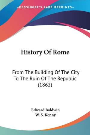 History Of Rome de Edward Baldwin