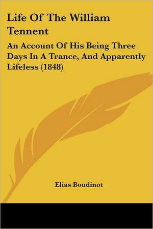 Life Of The William Tennent de Elias Boudinot