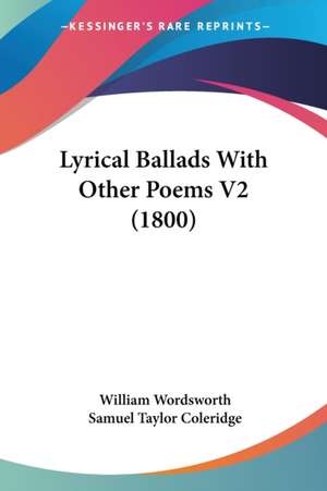 Lyrical Ballads With Other Poems V2 (1800) de William Wordsworth