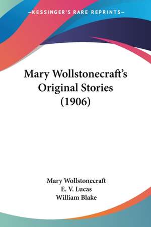 Mary Wollstonecraft's Original Stories (1906) de Mary Wollstonecraft