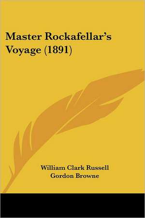 Master Rockafellar's Voyage (1891) de William Clark Russell