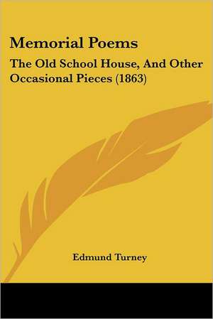 Memorial Poems de Edmund Turney