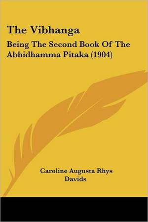 The Vibhanga de Caroline Augusta Rhys Davids