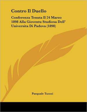 Contro Il Duello de Pasquale Tuozzi