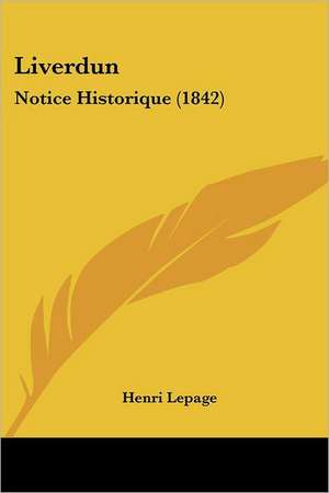 Liverdun de Henri Lepage