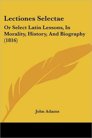 Lectiones Selectae de John Adams