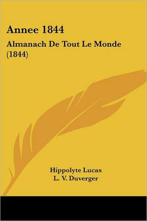 Annee 1844 de Hippolyte Lucas