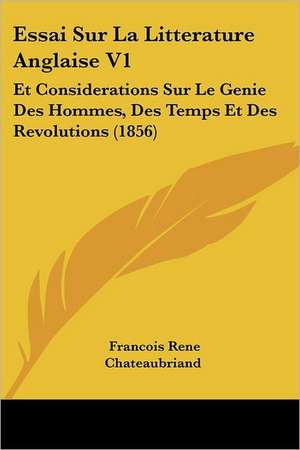 Essai Sur La Litterature Anglaise V1 de Francois Rene Chateaubriand