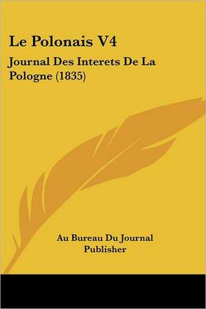 Le Polonais V4 de Au Bureau Du Journal Publisher