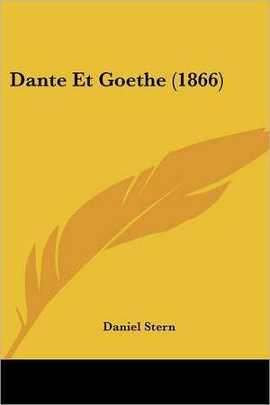 Dante Et Goethe (1866) de Daniel Stern