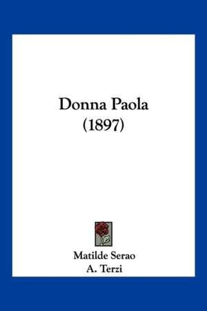 Donna Paola (1897) de Matilde Serao