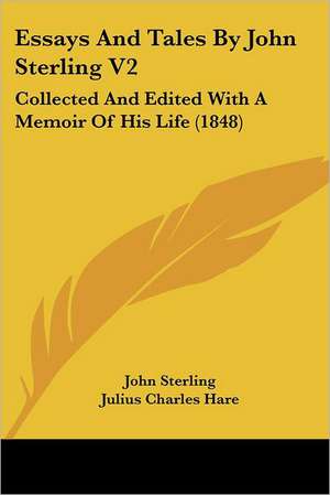 Essays And Tales By John Sterling V2 de John Sterling