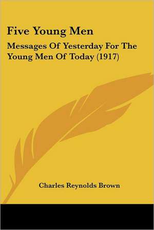 Five Young Men de Charles Reynolds Brown