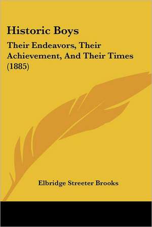 Historic Boys de Elbridge Streeter Brooks