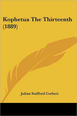 Kophetua The Thirteenth (1889) de Julian Stafford Corbett