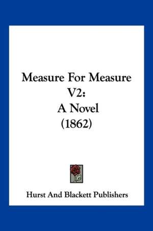 Measure For Measure V2 de Hurst And Blackett Publishers