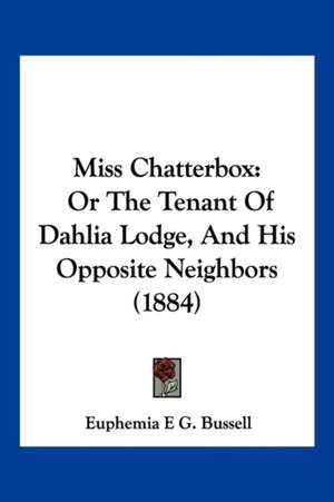 Miss Chatterbox de Euphemia E. G. Bussell