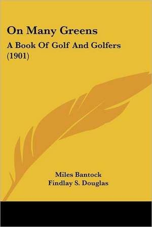 On Many Greens de Miles Bantock