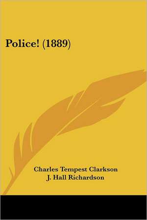 Police! (1889) de Charles Tempest Clarkson