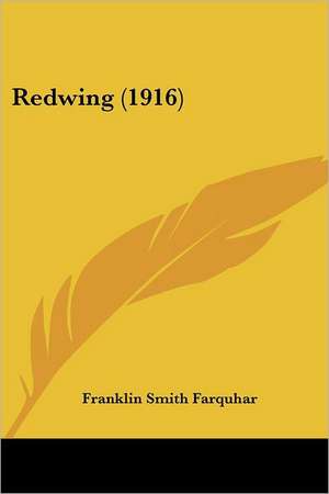 Redwing (1916) de Franklin Smith Farquhar