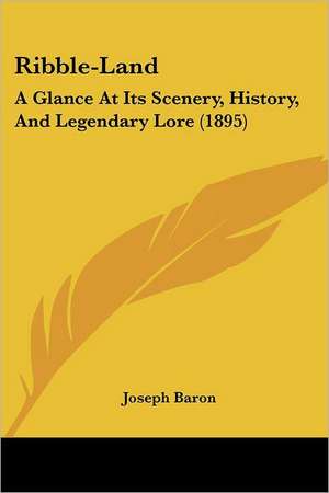 Ribble-Land de Joseph Baron