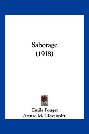 Pouget, E: Sabotage (1918)