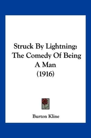 Struck By Lightning de Burton Kline