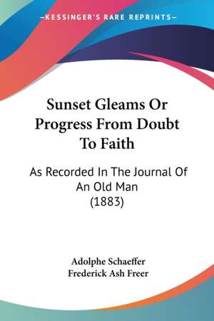 Sunset Gleams Or Progress From Doubt To Faith de Adolphe Schaeffer