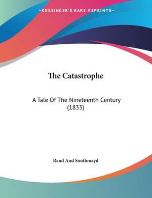 The Catastrophe de Rand And Southmayd